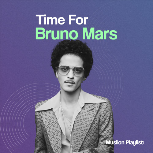 Time For Bruno Mars - پلی لیست برترین آهنگ های برونو مارس - Bruno Mars