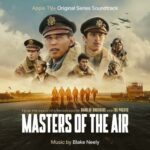 Masters of the Air (Apple TV+ Original Series Soundtrack) از Blake Neely