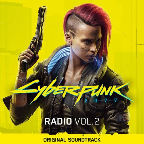 Cyberpunk 2077: Radio, Vol. 2 (Original Soundtrack) از Various Artists