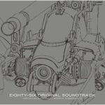 86 EIGHTY-SIX original soundtrack از Hiroyuki Sawano