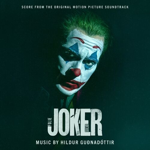 Joker: Folie à Deux (Score from the Original Motion Picture Soundtrack) از Hildur Guðnadóttir