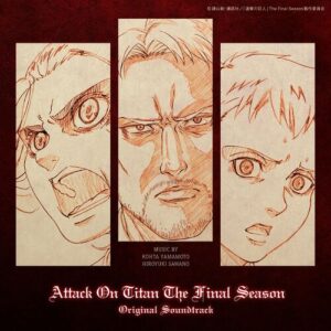 Attack on Titan The Final Season Original Soundtrack از KOHTA YAMAMOTO