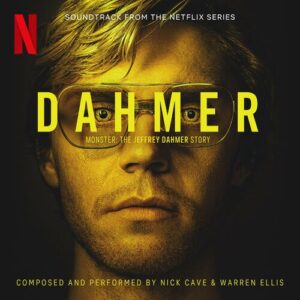 DAHMER - Monster: The Jeffrey Dahmer Story (Soundtrack from the Netflix Series) از Nick Cave