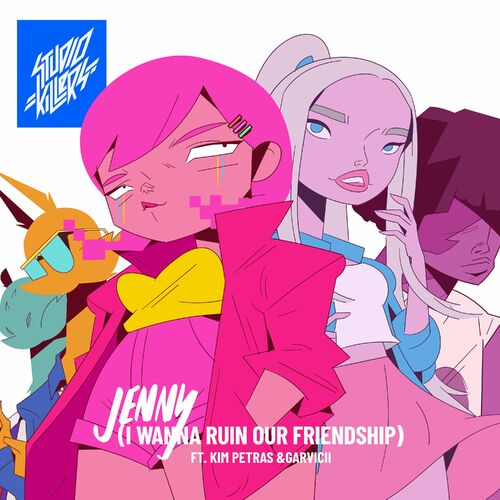 Jenny (I Wanna Ruin Our Friendship) [feat. Kim Petras & Garvicii] از Studio Killers