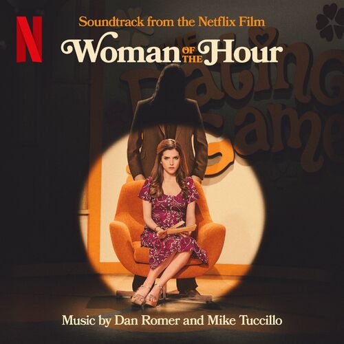 Woman of the Hour (Soundtrack from the Netflix Film) از Dan Romer