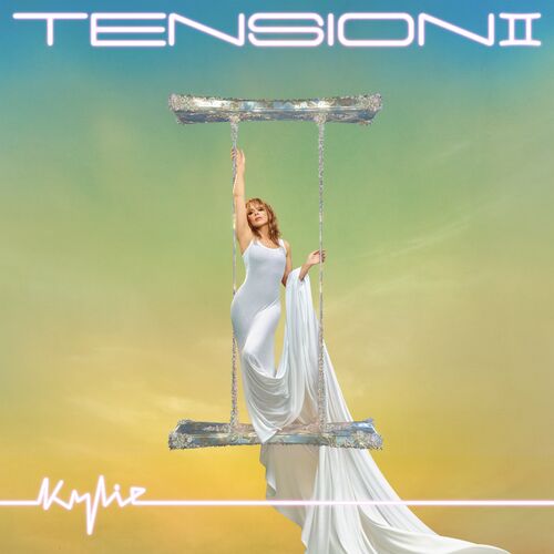 Tension II از Kylie Minogue