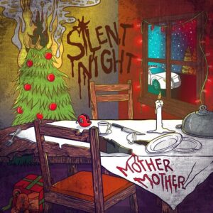 Silent Night از Mother Mother