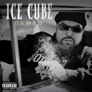 It's My Ego از Ice Cube