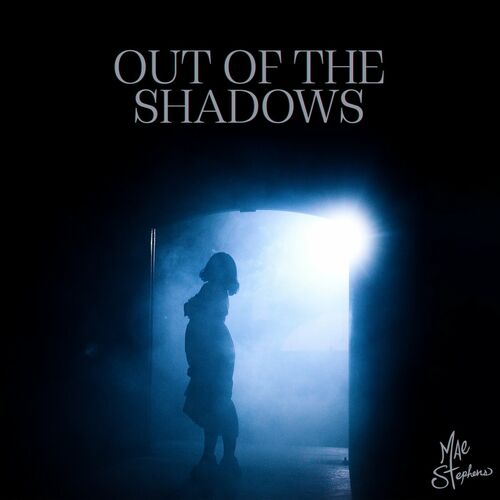 Out Of The Shadows (From "Until Dawn") از Mae Stephens