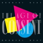 The Age of Consent (40 Year Anniversary Edition) از Bronski Beat