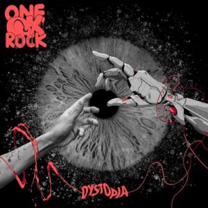 Dystopia از ONE OK ROCK