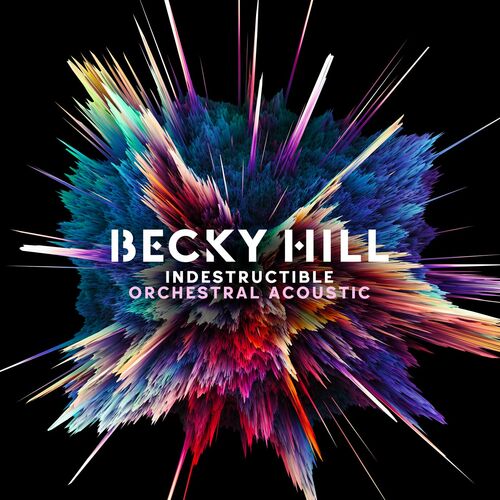 Indestructible (Orchestral Acoustic) از Becky Hill