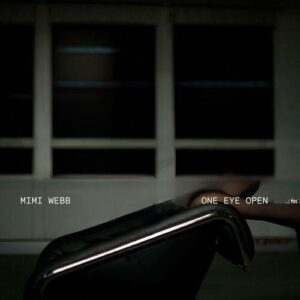 One Eye Open از Mimi Webb