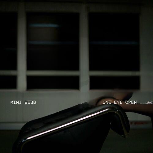 One Eye Open از Mimi Webb