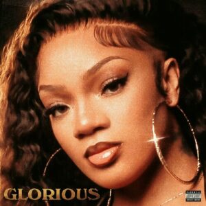 GLORIOUS (BONUS TRACK EDITION) از GloRilla