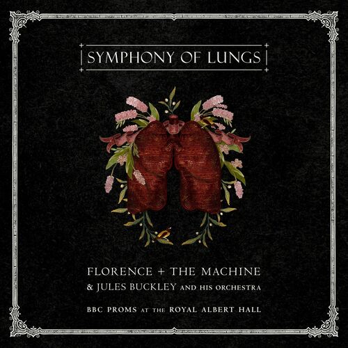 Symphony of Lungs - BBC Proms at the Royal Albert Hall از Florence + The Machine