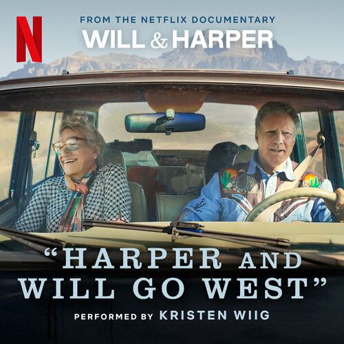 Harper and Will Go West (from the Netflix Documentary "Will & Harper") از Kristen Wiig