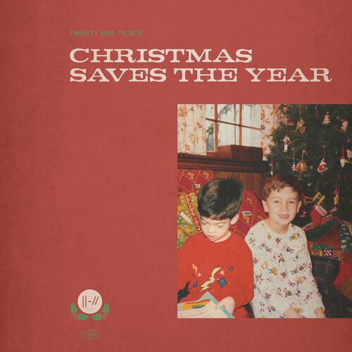 Christmas Saves The Year از Twenty One Pilots