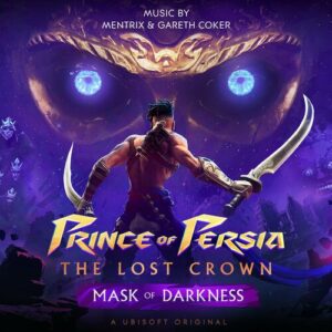 Prince of Persia: The Lost Crown - Mask of Darkness (Original Game Soundtrack) از Mentrix