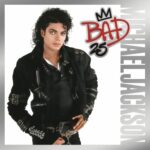 Bad 25th Anniversary از Michael Jackson