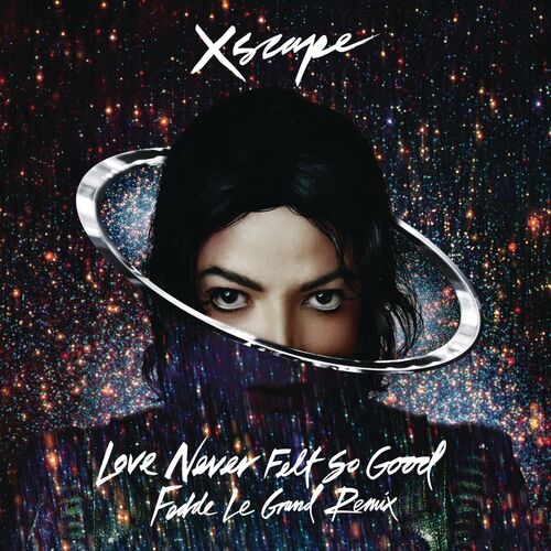 Love Never Felt So Good (Fedde Le Grand Remix Radio Edit) از Michael Jackson