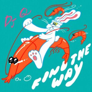 Find The Way (DJ Q Remix) از Peggy Gou