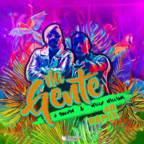 Mi Gente (4B Remix) از Willy William