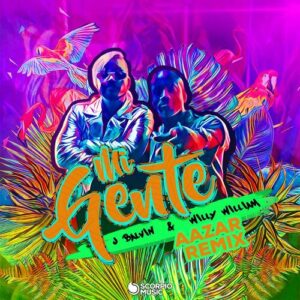 Mi Gente (Aazar Remix) از Willy William