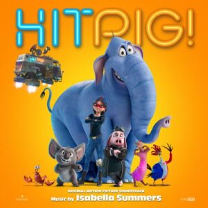 HITPIG! (Original Motion Picture Soundtrack) از Isabella Summers