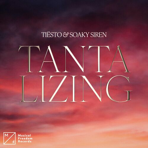 Tantalizing از Tiësto