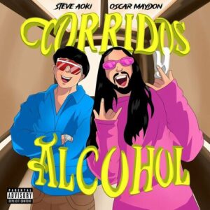 Corridos y Alcohol از Steve Aoki