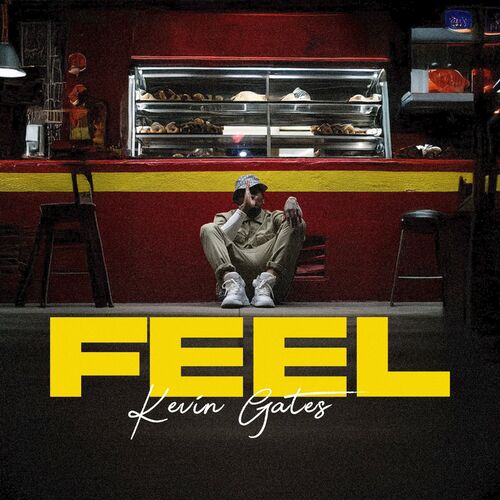 FEEL از Kevin Gates