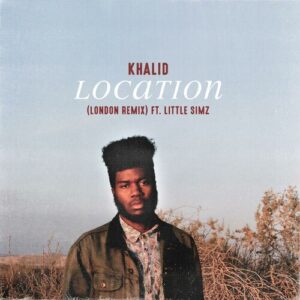 Location (feat. Little Simz) از Khalid