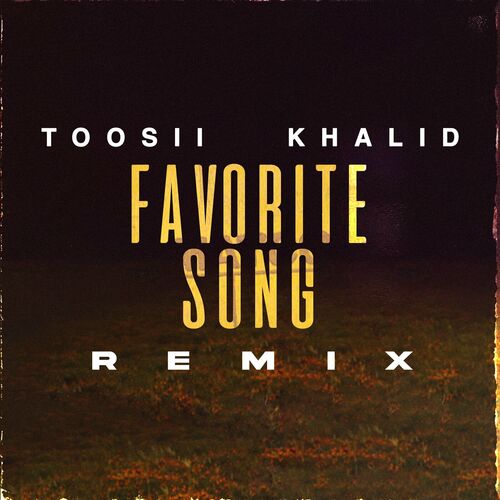 Favorite Song (Remix) از Toosii