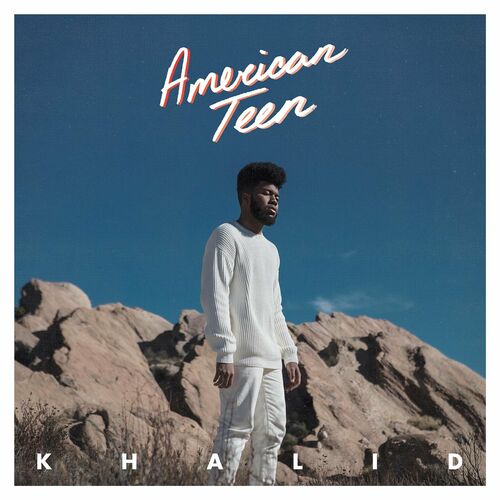 American Teen از Khalid