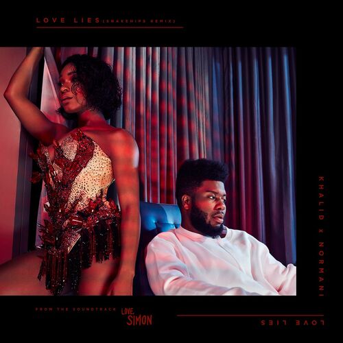 Love Lies (Snakehips Remix) از Khalid