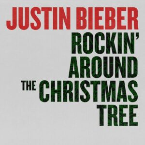 Rockin' Around The Christmas Tree از Justin Bieber