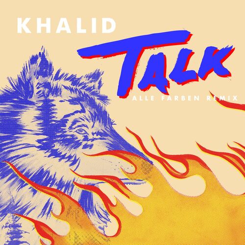 Talk (Alle Farben Remix) از Khalid