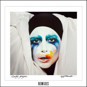 Applause (Remixes) از Lady Gaga