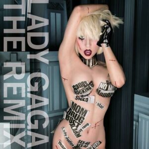 The Remix (International Version) از Lady Gaga