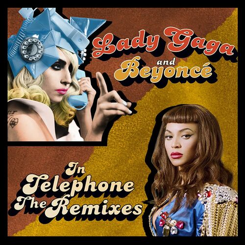 Telephone (The Remixes) از Lady Gaga