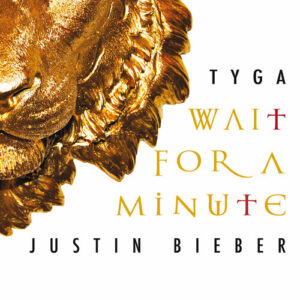 Wait For A Minute از Tyga