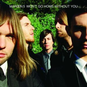 Won't Go Home Without You از Maroon 5