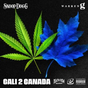 Cali 2 Canada از Snoop Dogg