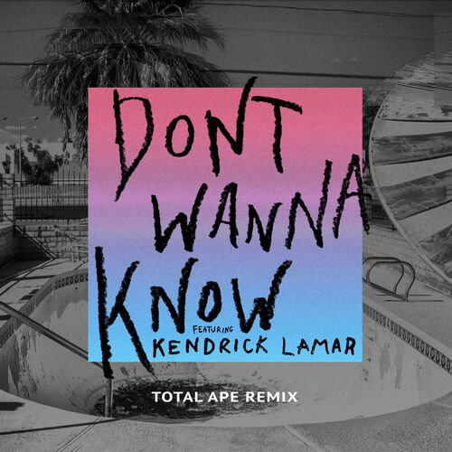 Don't Wanna Know (Total Ape Remix) از Maroon 5