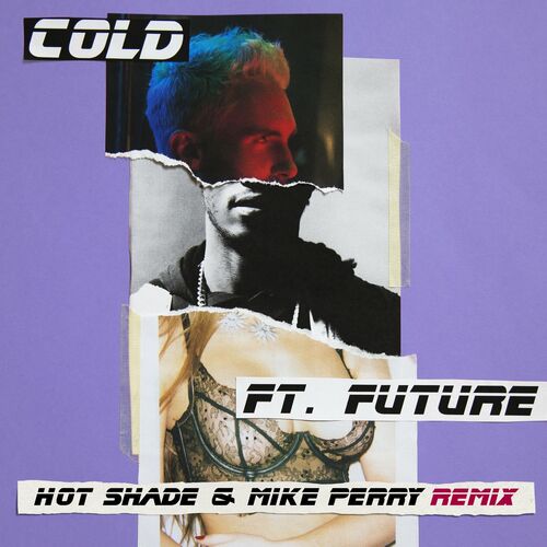 Cold (Hot Shade & Mike Perry Remix) از Maroon 5