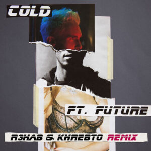 Cold (R3hab & Khrebto Remix) از Maroon 5