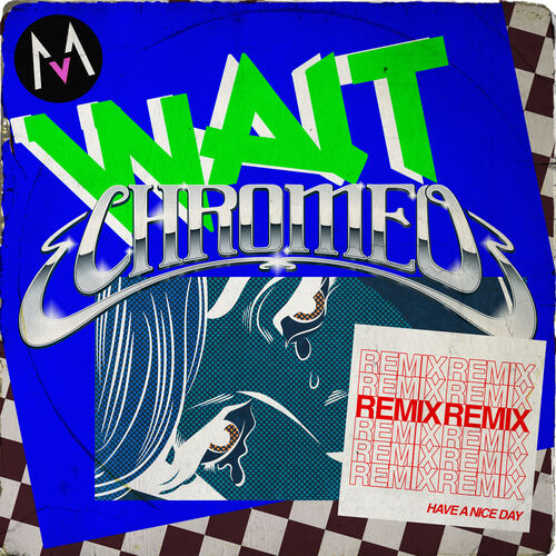 Wait (Chromeo Remix) از Maroon 5