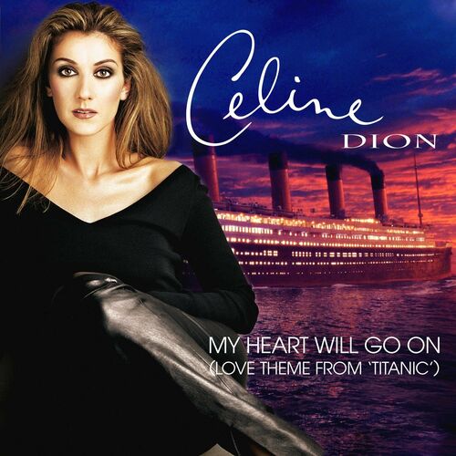 My Heart Will Go On از Céline Dion