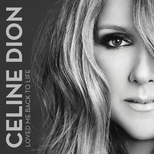 Loved Me Back to Life از Céline Dion